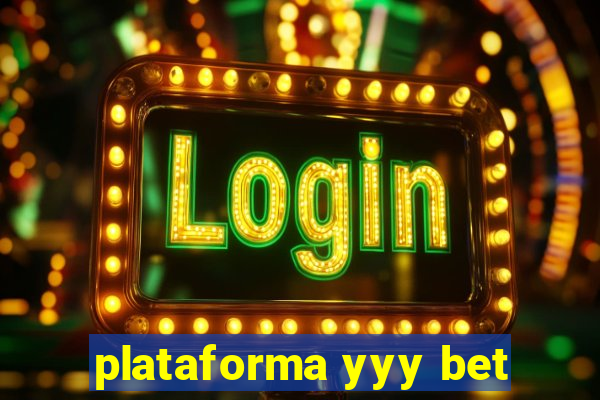 plataforma yyy bet