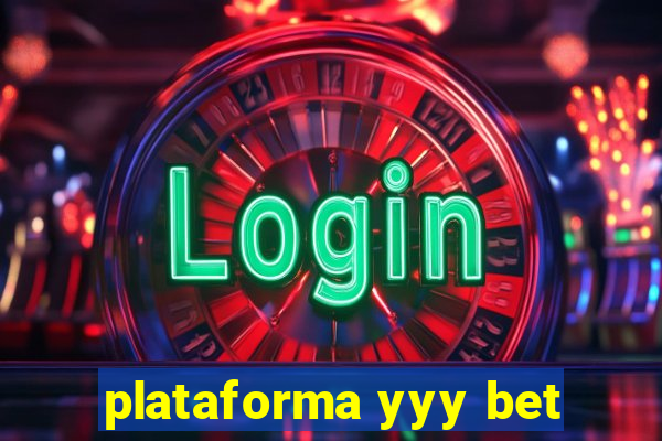 plataforma yyy bet