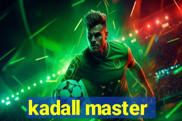 kadall master