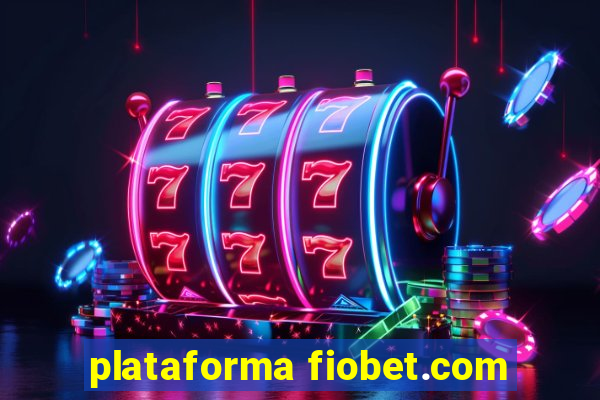 plataforma fiobet.com