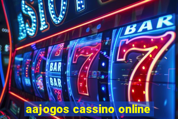 aajogos cassino online