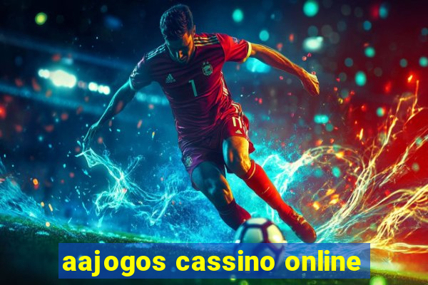 aajogos cassino online