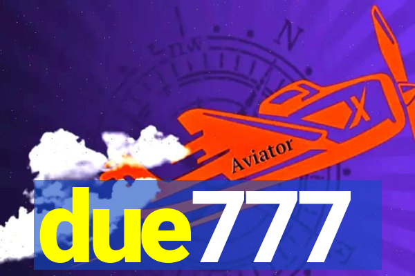 due777