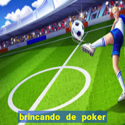 brincando de poker strip com a mae