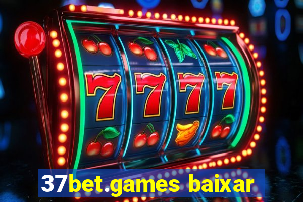 37bet.games baixar