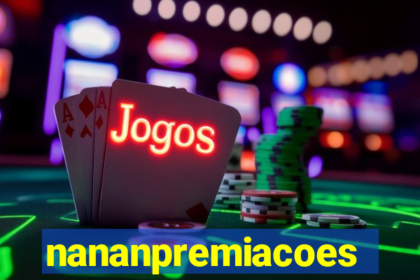 nananpremiacoes