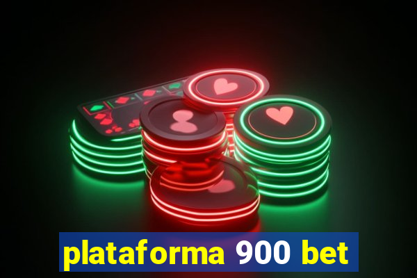 plataforma 900 bet