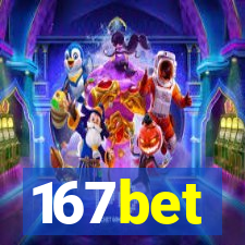 167bet