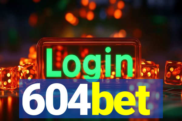 604bet