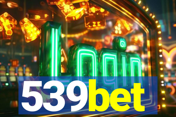 539bet