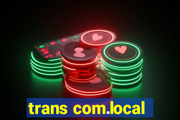 trans com.local