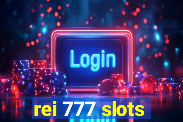 rei 777 slots