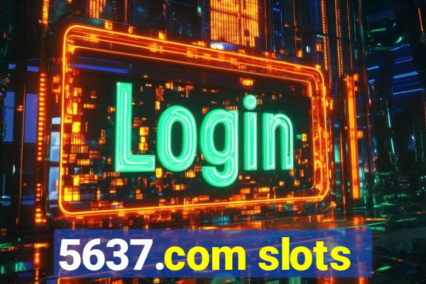 5637.com slots