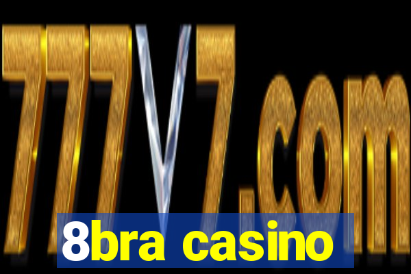 8bra casino