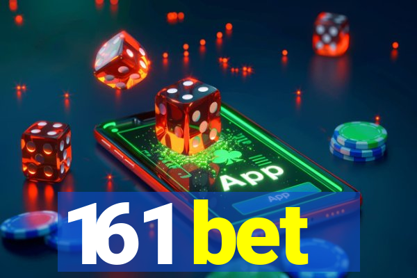 161 bet