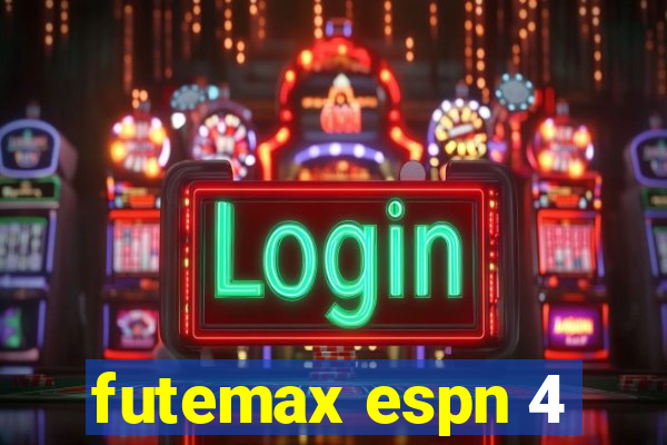 futemax espn 4