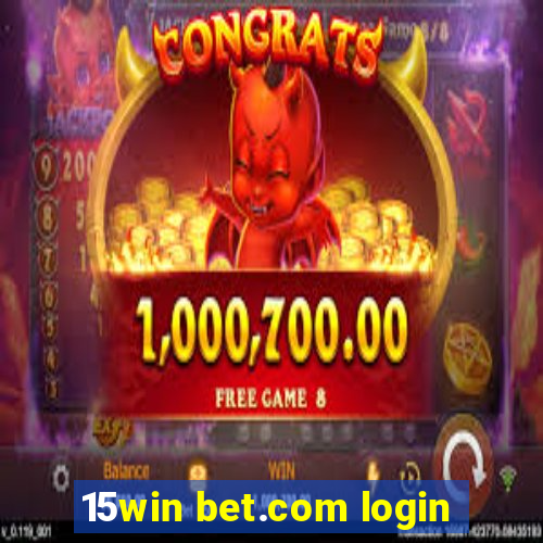 15win bet.com login