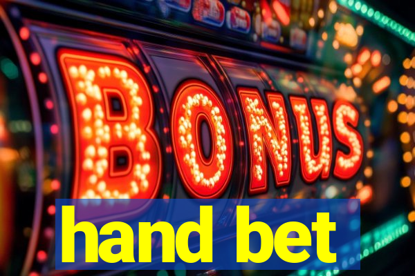 hand bet