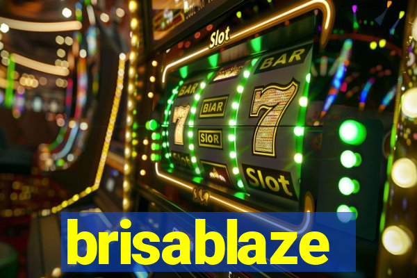 brisablaze