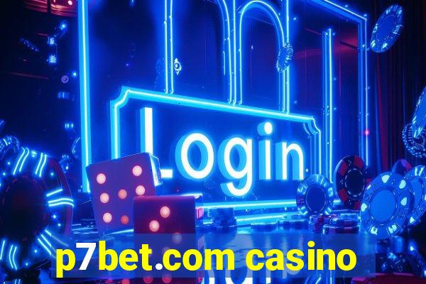 p7bet.com casino