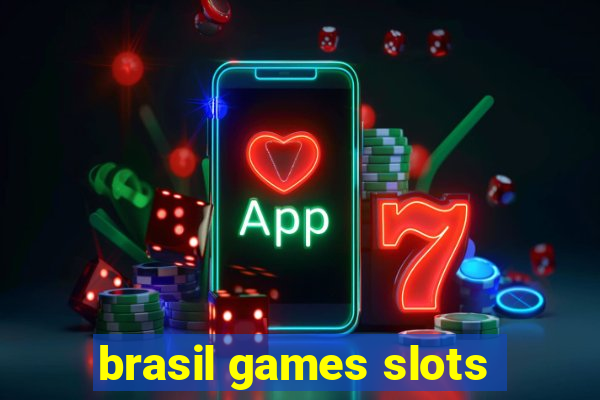 brasil games slots