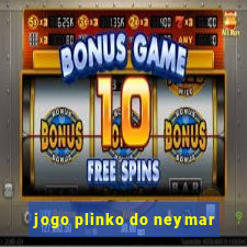 jogo plinko do neymar