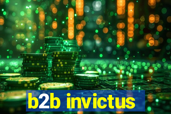 b2b invictus