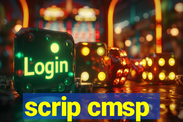 scrip cmsp