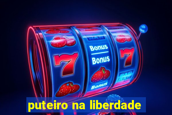 puteiro na liberdade