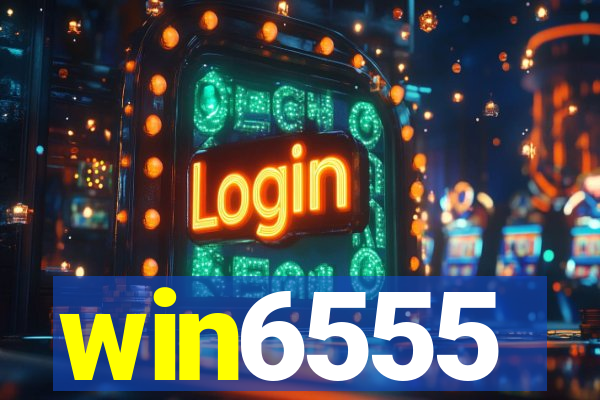 win6555