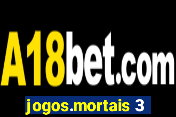 jogos.mortais 3