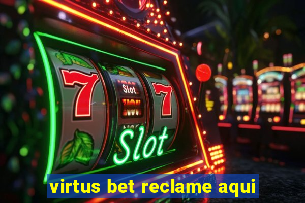 virtus bet reclame aqui