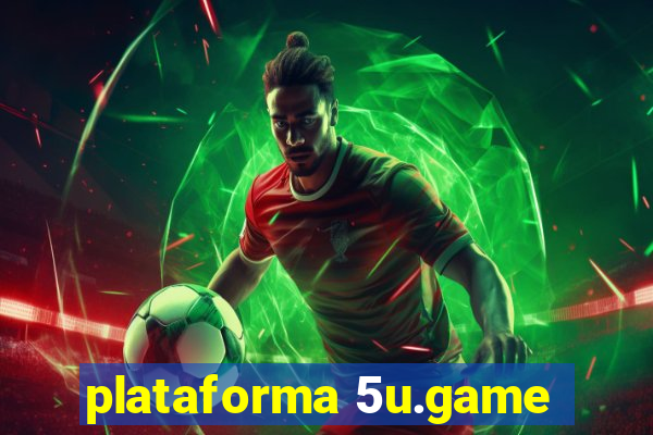 plataforma 5u.game