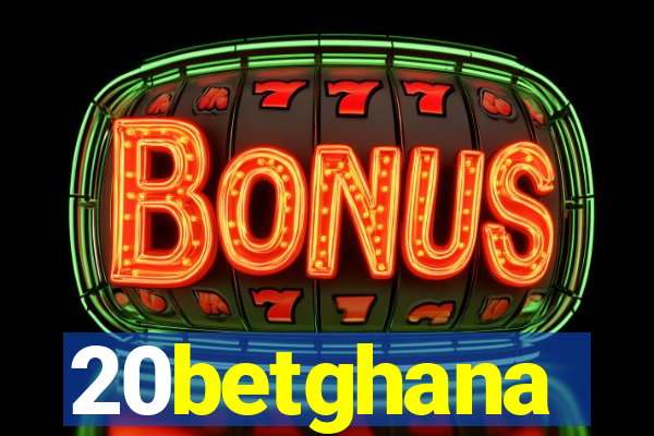 20betghana