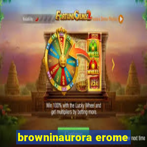 browninaurora erome