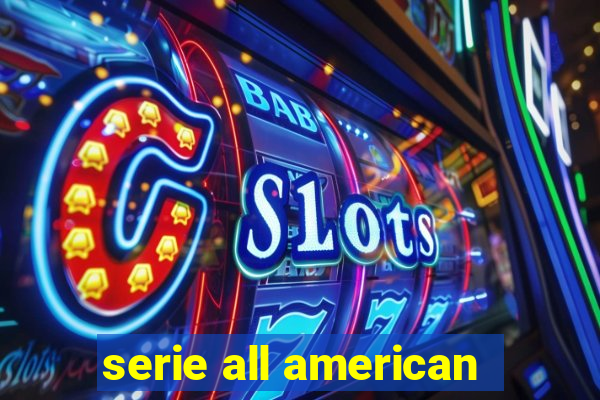 serie all american