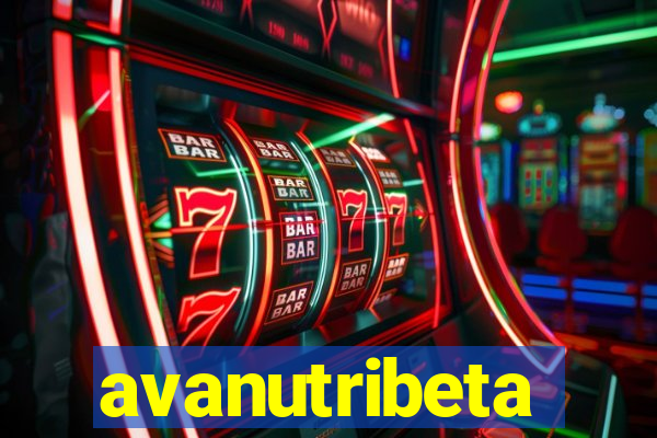 avanutribeta