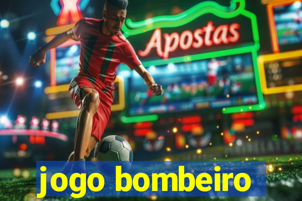 jogo bombeiro