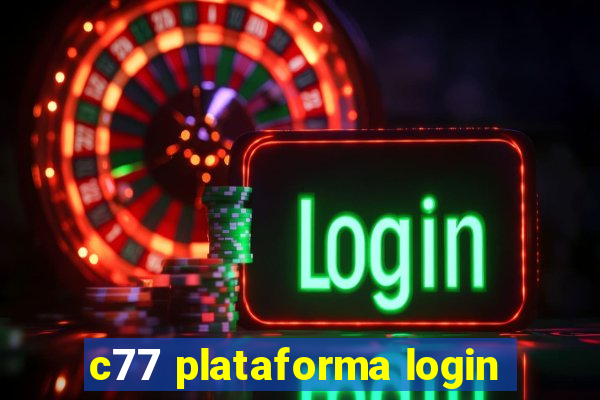 c77 plataforma login