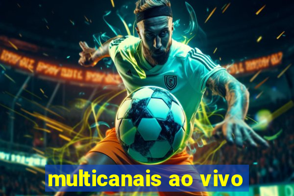 multicanais ao vivo