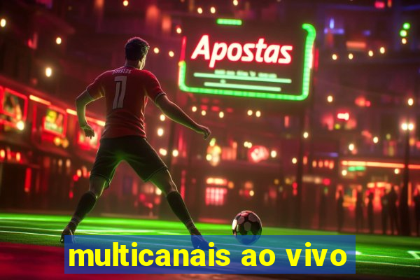 multicanais ao vivo