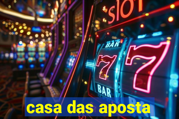 casa das aposta