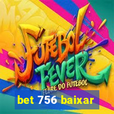 bet 756 baixar