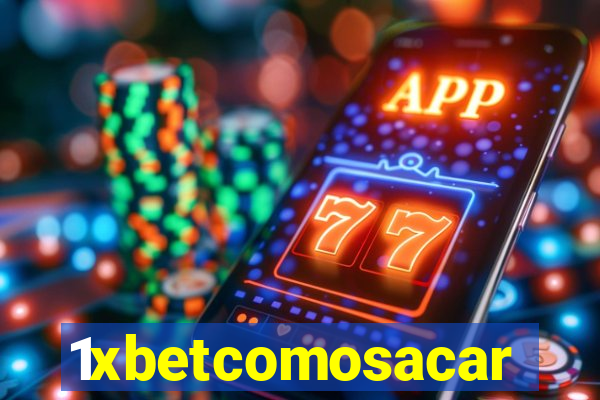 1xbetcomosacar