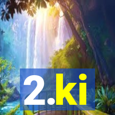 2.ki