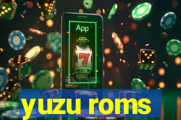 yuzu roms