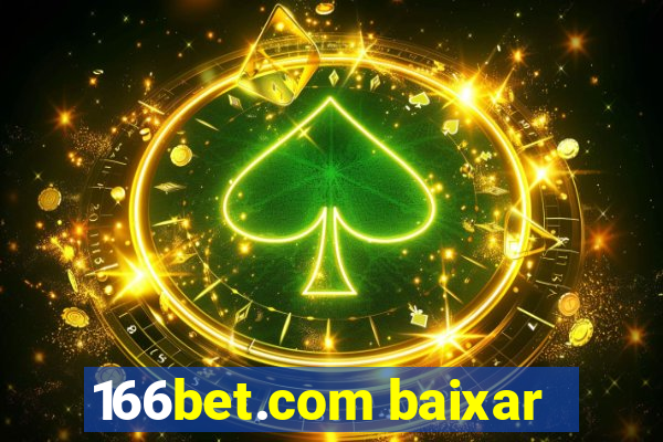 166bet.com baixar