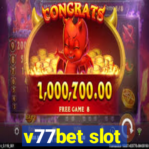 v77bet slot