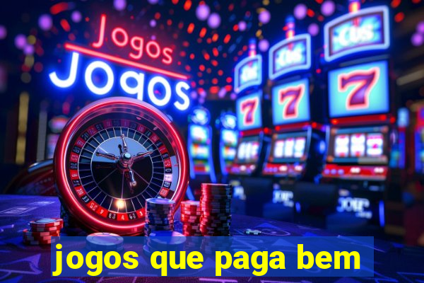 jogos que paga bem