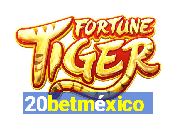 20betméxico